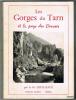 Les Gorges du Tarn. Causses, canyons, cavernes.. RAUX Louis, ROUIRE J.