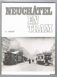 NEUCHATEL EN TRAM.