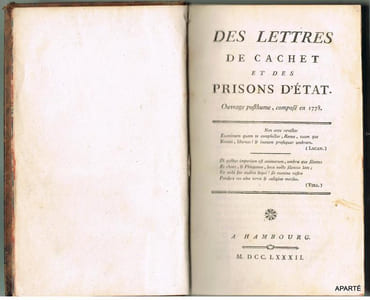 DES LETTRES DE CACHET et des PRISONS D'ÉTAT. Ouvrage posthume, composé en 1778. (première et deuxième parties).