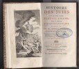 HISTOIRE DES JUIFS ECRITE PAR FLAVIUS JOSEPH. Sous le Titre de ANTIQUITEZ JUDAIQUES. Traduite par Mr Arnauld d'Andilly. Nouvelle édition, Augmentée de ...