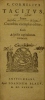 C. CORNELIUS TACITUS, Iuxta, Correctius exemplar editus, Cum Adjectis capitulorum numeris.. TACITE, TACITUS Cornelius