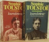 JOURNAL INTIME. I. 1862-1900. II. 1901-1919.. TOLSTOI Sophie