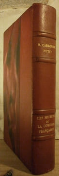Les SECRETS de la COMEDIE FRANCAISE 1936-1945. CARDINNE-PETIT R.