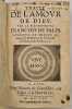Trait&eacute; de l'amour de Dieu.   . FRAN&Ccedil;OIS DE SALES