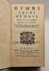 Hymni sacri et novi.  Editio novissima.  In qu&acirc; Hymni omnes, quos Author usque ad mortem concinuerat, reperiuntur. . SANTEUL (Jean-Baptiste)