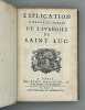 Explication litt&eacute;rale et morale des &Eacute;vangiles de saint Mathieu et de saint Marc, de saint Luc et de saint Jean  . POLINIER (Jean) (anonyme)