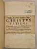 Tota Pauli scientia, Christus patiens.  Contemplationis Christianae novum opus, & ad gustum concionum.   Accessit Sylva Sacrorum, varii argumenti ...