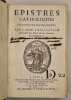 Epistres catholiques.  Traduites en fran&ccedil;ois. Avec une explication tir&eacute;e des SS. Peres & des Auteurs Ecclesiastiques.. LEMAISTRE DE SACY (Louis-Isaac) ...