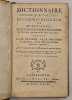 Dictionnaire historique-portatif des Ordres religieux et militaires, et des Congregations regulieres & S&eacute;culieres qui ont exist&eacute; jusqu'&agrave; nos jours.  ...