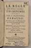 La Regle du Tiers-Ordre des Minimes etabli par S. Fran&ccedil;ois de Paule pour les fidelles de l'un & l'autre sexe qui vivent dansn le monde.  Nouvellement ...