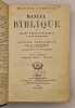 Manuel biblique.  Ou cours d'&Eacute;criture sainte &agrave; l'usage des s&eacute;minaires. Tome I : Introduction g&eacute;n&eacute;rale. Pentateuque. Neuvi&egrave;me &eacute;dition. Tome II :  ...