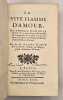 La Vive Flamme d'Amour, dans le Bienheureux Jean de la Croix, premier Carme D&eacute;chauss&eacute;, & Coadjuteur de Sainte Therese dans la R&eacute;forme de l'Ordre de ...