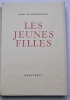Les jeunes filles. MONTHERLANT Henry de
