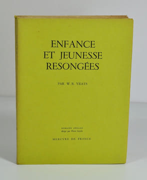 Enfance et jeunesse resongées. YEATS William Butler