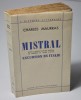 Mistral avec la traduction du journal de Fr&eacute;d&eacute;ric et Marie Mistral. Excursion en Italie.. MAURRAS Charles
