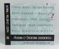 Visions et créations dissidentes. 26 septembre - 29 novembre 2009. (Collectif) Marie Adda, Gildas Baudry, Zepp Cassar, Bernard Chevassu, Eric ...