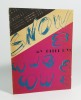 Gesammelte werke, band 11. Snow. With an introduction by the author (fotoversion des originals von 1964). ROTH Dieter