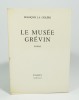 Le musée Grévin. Poème. (ARAGON) François La Colère