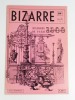 Revue Bizarre. 1er trimestre 1963. N°27 "Maisons de Paris 1900". (Collectif) Michel Desbruères, Raymond Queneau, Pierre Chaleix, Hans Haëm