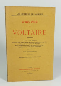 L'oeuvre de Voltaire (La princesse de Babylone, L'Anti-Giton, Le Cadenas, L'Education d'une fille. L'Education d'un prince, La Bégueule, Les soirées philosophiques du cuisinier du roi de Prusse. L'Odalisque)