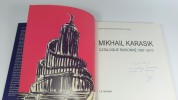 Mikhail Karasik. Catalogue raisonné 1987-2010. (Collectif) Serge-Aljosja Stommels - Albert Lemmens - Mikhail Karasik