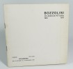 Bozzolini. 33 anni di pittura. 1943-1976. BOZZOLINI Silvano - MARTINI Otello