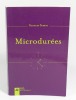 Microdur&eacute;es. Le temps atomis&eacute;. SEBBAG Georges