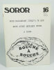 Soror, revue d'action poétique n°16. (Collectif) Jean-Marc Debenedetti, Jean-Pierre Winter, Rikki et Guy Ducornet, Emile La vielle, Béatrice ...