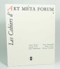 Les Cahiers d'Art Méta forum n°1. CHABOT André, CLERC Jacques, MACCHERONI Henri, BOURGEADE Pierre, LUCOT Hubert, CHAMBAZ Bernard
