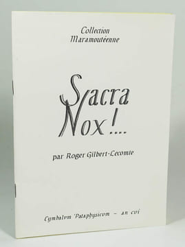 Sacra Nox !.... GILBERT-LECOMTE Roger
