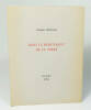 Dans le remuement de la terre. BREMOND Jacques
