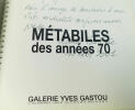Claude Bleyni&eacute;. M&eacute;tabiles des ann&eacute;es 70. BLEYNIE Claude