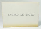 Angelo de Sousa. Setembro/Outubro de 1976 . SOUSA Angelo de - PERNES Fernando - ANDRADE Eugenio de