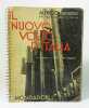 Il nuovo volto d'Italia. 141 fotografie di Axel Von Graefe. PANZINI Alfredo - VON GRAEFE Axel