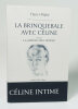 La brinqueballe avec Céline, suivi de La Genèse avec Céline. MAHE Henri