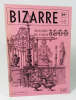 Revue Bizarre. 1er trimestre 1963. N°27 "Maisons de Paris 1900". (Collectif) Michel Desbruères, Raymond Queneau, Pierre Chaleix, Hans Haëm