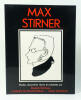 Max Stirner ou la première confrontation entre Karl Marx et la pensée anti-autoritaire. (Collectif) Max Stirner, D. Dettmeijer