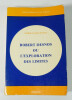 Robert Desnos ou l'exploration des limites. DUMAS Marie-Claire