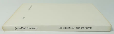 Le chemin du fleuve. HAMEURY Jean-Paul