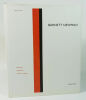 Barnett Newman. Paintings. Sculptures. Works on paper. NEWMAN Barnett - ZWEITE Armin