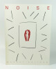 Revue Noise n°2. (Collectif) Didier Ottinger, Guiseppe Penone, Robert Combas, Hervé Guibert, Pascal Bonafoux, Pierre Skira, Broto, Henri Raczymow, ...