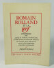 Romain Rolland et la NRF. Correspondances avec Jacques Copeau, Gaston Gallimard, André Gide, André Malraux, Roger Martin du Gard, Jean Paulhan, Paul ...