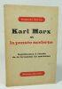 Karl Marx et la pensée moderne. Contribution à l'étude de la formation du marxisme. CORNU Auguste
