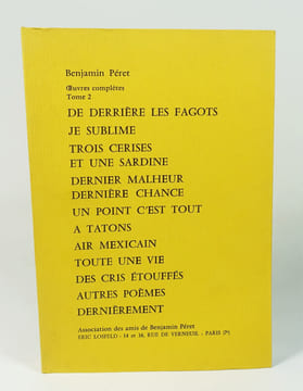 Oeuvres complètes, tome 2 (De derrière les fagots - Je sublime - Trois cerises et une sardine - Dernier malheur, dernière chance - Un point c'est tout ...