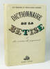 Dictionnaire de la b&ecirc;tise. BETCHEL Guy - CARRIERE Jean-Claude