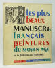Revue Arts et m&eacute;tiers graphiques n&deg;60 "Les plus beaux manuscrits fran&ccedil;ais &agrave; peintures du moyen &acirc;ge de la biblioth&egrave;que nationale". (Collectif) Charles ...
