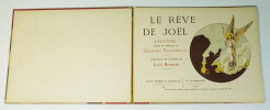 Le r&ecirc;ve de Jo&euml;l : l&eacute;gende. Po&egrave;me et musique de Georges Fragerolle. Composition en couleurs de Louis Bombled. FRAGEROLLE Georges - BOMBLED Louis