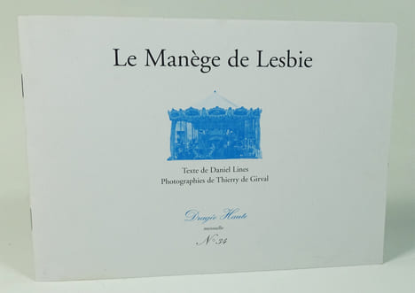 Le manège de Lesbie. Dragée Haute n°34. LINES Daniel - GIRVAL Thierry de
