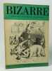 Bizarre n&deg;2 "Cent-cinquantenaire de J.I. Grandville". (Collectif) Leonora Carrington, Champfleury, Paul Gilson, Ann Radcliffe, O'Henry, Claude Accursi ...