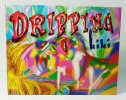 Dripping Kiki. CHAPIRON Christian (Kiki de Picasso)